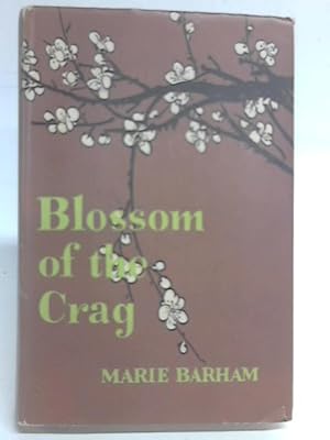 Seller image for Blossom of the Crag for sale by World of Rare Books