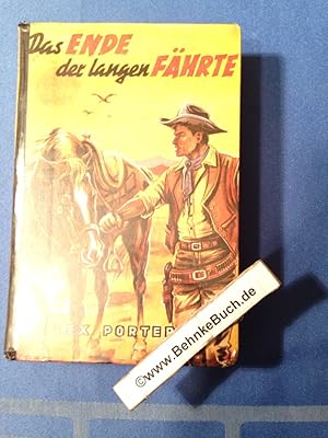 Imagen del vendedor de Das Ende der langen Fhrte : Wildwestroman. a la venta por Antiquariat BehnkeBuch