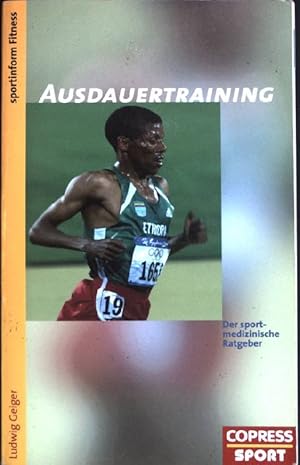 Ausdauertraining : Der sportmedizinische Ratgeber.