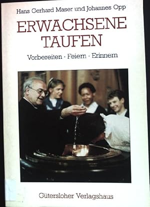 Immagine del venditore per Erwachsene taufen : vorbereiten - feiern - erinnern. venduto da books4less (Versandantiquariat Petra Gros GmbH & Co. KG)