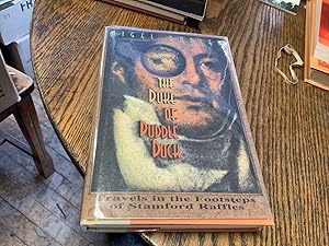 Image du vendeur pour The Duke of Puddle Dock: Travels in the Footsteps of Stamford Raffles mis en vente par Riverow Bookshop