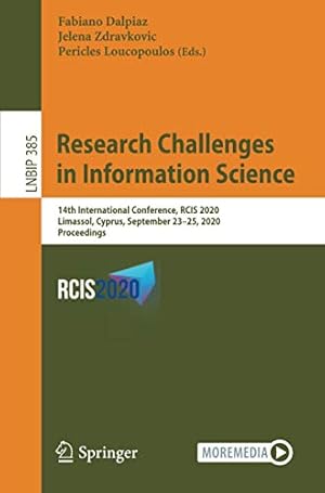Imagen del vendedor de Research Challenges in Information Science: 14th International Conference, RCIS 2020, Limassol, Cyprus, September 23â"25, 2020, Proceedings (Lecture Notes in Business Information Processing (385)) [Paperback ] a la venta por booksXpress