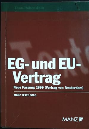 Imagen del vendedor de EG- und EU-Vertrag : in der Fassung des Amsterdamer Vertrages ; a la venta por books4less (Versandantiquariat Petra Gros GmbH & Co. KG)