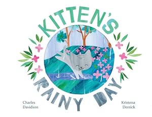 Seller image for Kitten's Rainy Day by Davidson, Charles [Paperback ] for sale by booksXpress