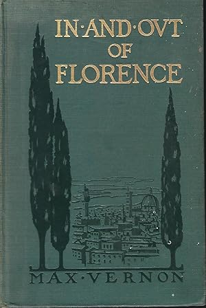 IN AND OUT OF FLORENCE: A NEW INTRODUCTION TO A WELL-KNOWN CITY