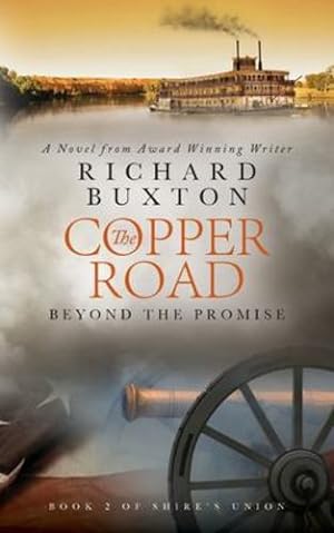 Immagine del venditore per The Copper Road: Beyond the Promise by Buxton, Richard [Paperback ] venduto da booksXpress