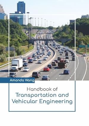 Imagen del vendedor de Handbook of Transportation and Vehicular Engineering [Hardcover ] a la venta por booksXpress