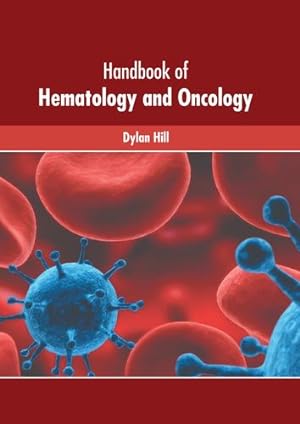 Image du vendeur pour Handbook of Hematology and Oncology [Hardcover ] mis en vente par booksXpress