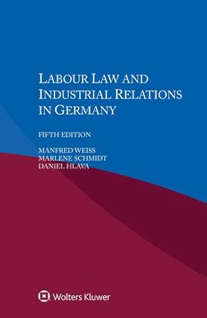 Image du vendeur pour Labour Law and Industrial Relations in Germany [Soft Cover ] mis en vente par booksXpress