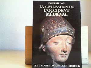 Seller image for La Civilisation de l'Occident mdival (Les grandes civilisations) for sale by Antiquariat im Schloss