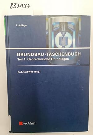 Bild des Verkufers fr Grundbau-Taschenbuch: Teil 1: Geotechnische Grundlagen zum Verkauf von Versand-Antiquariat Konrad von Agris e.K.