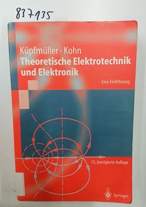 Image du vendeur pour Theoretische Elektrotechnik und Elektronik: Eine Einfhrung (Springer-Lehrbuch) mis en vente par Versand-Antiquariat Konrad von Agris e.K.