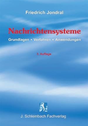 Bild des Verkufers fr Nachrichtensysteme: Grundlagen - Verfahren - Anwendungen zum Verkauf von Versand-Antiquariat Konrad von Agris e.K.