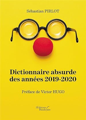 dictionnaire absurde des années 2019-2020