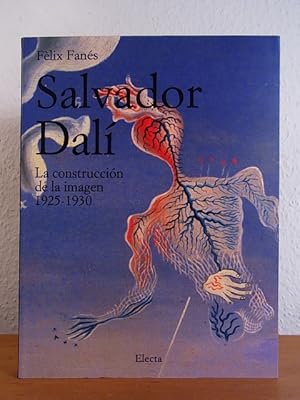 Bild des Verkufers fr Salvador Dal. La construccin de la imagen 1925 - 1930 [edicin en espaol] zum Verkauf von Antiquariat Weber