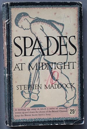 Seller image for SPADES AT MIDNIGHT.- Bristol Channel Keeps British Secret Service (Canadian Collins White Circle # 109). for sale by Comic World