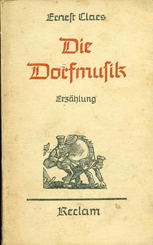 Seller image for Die Dorfmusik. Erzhlung. Mit einer autobiographsichen Skizze und einem Nachwort von Peter Mertens. Holzschnitte von Paul Dietrich. for sale by Online-Buchversand  Die Eule