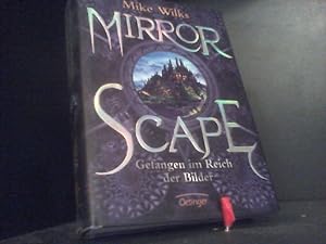 Mirrorscape - Gefangen im Reich der Bilder