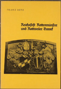 Reichsstift Rottenmünster und Rottweiler Barock.