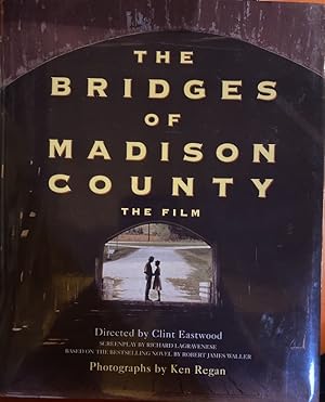 Image du vendeur pour The Bridges of Madison County : The Film mis en vente par The Book House, Inc.  - St. Louis