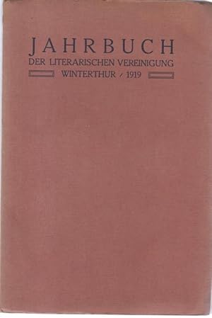 Bild des Verkufers fr Jahrbuch der Literarischen Vereinigung Winterthur. 1919. - Zweite Gabe. - Aus dem Inhalt: Gedichte von Alfred Huggenberger, Gottfried Bohnenblust, Karl Sax, Lilly Zwink / Paul Schaffner: Ein Fund aus Gottfried Kellers Malerzeit / Piet Deutsch: ber Stimmbildung / Radecke: Schweizerreise eines jungen Musikers im Jahre 1851 / Gedichte von Gustav Gamper und Hans Reinhart, Walt Whitman gewidmet ( mit einem Holzschnitt ) / Gedenkbltter an Robert Radecke. zum Verkauf von Antiquariat Carl Wegner