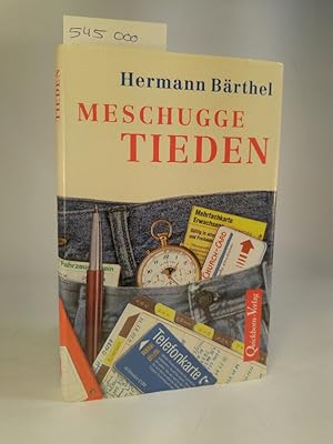 Seller image for Meschugge Tieden for sale by ANTIQUARIAT Franke BRUDDENBOOKS