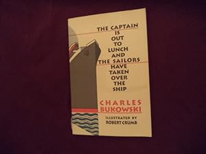 Seller image for The Captain is Out to Lunch and the Sailors Have Taken Over the Ship. for sale by BookMine