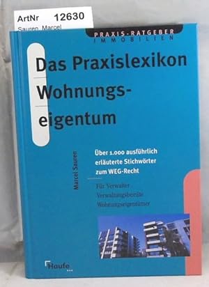 Das Praxislexikon Wohnungseigentum.
