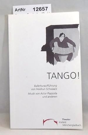 Tango! Balletturaufführung von Heidrun Schwaarz. Musik von Astor Piazzolla und anderen