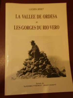 LA VALLEE DE ORDESA ET LES GORGES DU RIO VERO.