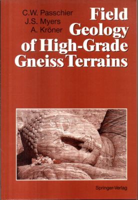 Seller image for Field Geology of High-Grade Gneiss Terrains. for sale by Leonardu