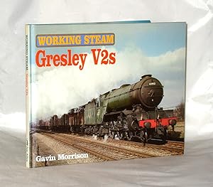 Imagen del vendedor de Working Steam: Gresley V2s a la venta por James Hulme Books