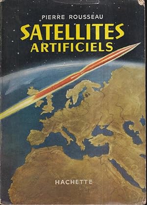 Imagen del vendedor de Les satellites artificiels. a la venta por PRISCA