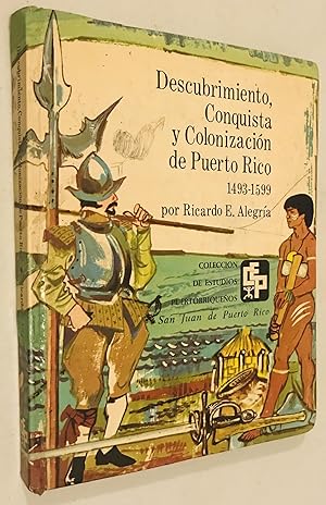 Imagen del vendedor de Descubrimiento, conquista y colonización de Puerto Rico 1493-1599. a la venta por Once Upon A Time