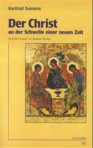 Der Christ an der Schwelle einer neuen Zeit.