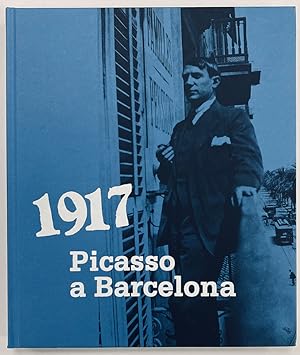 Bild des Verkufers fr 1917. Picasso a Barcelona. zum Verkauf von Llibreria Antiquria Delstres
