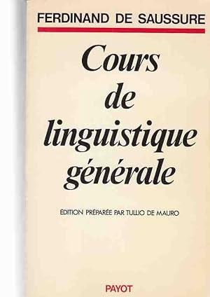Bild des Verkufers fr Cours de linguistique generale. Edition preparee par Tullio de Mauro. zum Verkauf von Fundus-Online GbR Borkert Schwarz Zerfa