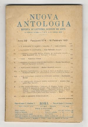 NUOVA Antologia. Rivista di lettere, scienze ed arti. Anno 56°. Fascicolo 1174. 16 febbraio 1921.