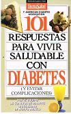 Image du vendeur pour 101 Respuestas Para Vivir Saludable Conn Diabetes mis en vente par lisarama