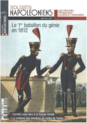 Soldats Napoléoniens / nouvelle serie n° 10 / le 1° bataillon du génie en 1812