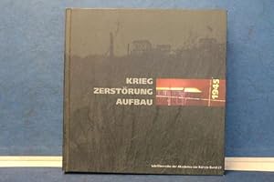 1945. Krieg - Zerstörung - Aufbau. Architektur und Stadtplanung 1940-1960