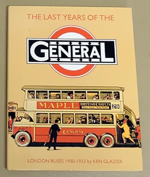 The Last Years of the General: London Buses, 1930 - 1933