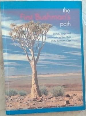 Bild des Verkufers fr First Bushman's Path-The: "Stories, Songs and Testimonies of the /Xam of the " zum Verkauf von Chapter 1