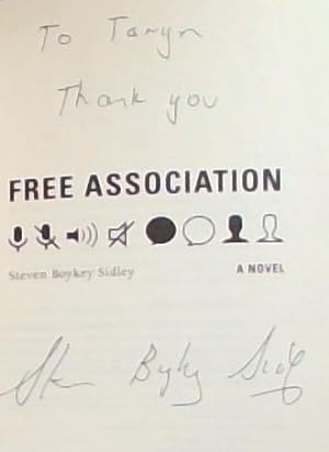 Imagen del vendedor de FREE ASSOCIATION - A NOVEL (Signed by the author, Steven Boykey Sidley) a la venta por Chapter 1