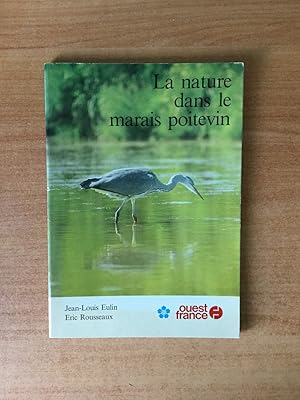 Image du vendeur pour LA NATURE DANS LE MARAIS POITEVIN mis en vente par KEMOLA