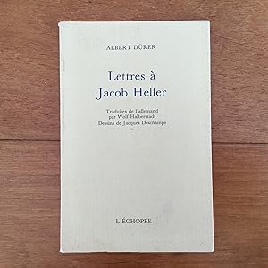 Seller image for Lettres  Jacob Heller. Traduites de l'allemand par Wolf Halberstadt. Dessins de Jacques Deschamps for sale by Les bouquins d'Alain