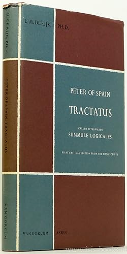 Seller image for Tractatus called afterwards Summulae Logicales. First critical edition from the manuscripts with an introduction by L.M. de Rijk. for sale by Antiquariaat Isis