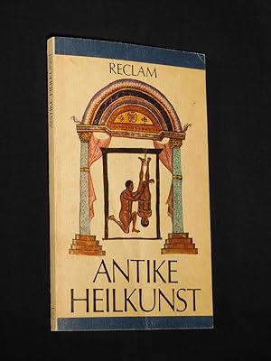 Immagine del venditore per Antike Heilkunst. Ausgewhlte Texte aus dem medizinischen Schrifttum der Griechen und Rmer. Aus dem Griechischen und Lateinischen. Auswahl, bersetzung, Einleitung und Anmerkungen von Jutta Kollesch und Diethard Nickel (= Reclams Universalbibliothek Bd. 771) venduto da Fast alles Theater! Antiquariat fr die darstellenden Knste