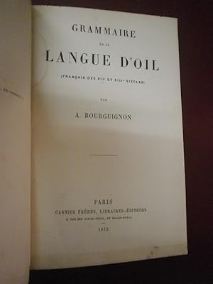 Grammaire de la langue d'oïl (Français des XIIe et XIIe siècles)