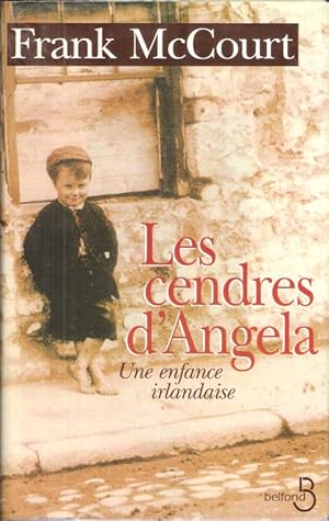 Image du vendeur pour Les Cendres d'Angela : Une Enfance Irlandaise mis en vente par Au vert paradis du livre